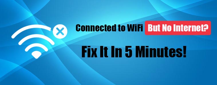 Connected to WiFi But No Internet